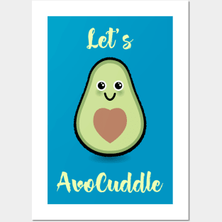 Let's AvoCuddle Posters and Art